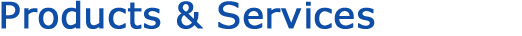 Products and Services